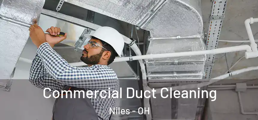 Commercial Duct Cleaning Niles - OH