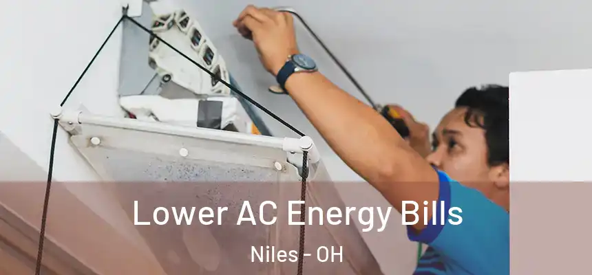 Lower AC Energy Bills Niles - OH